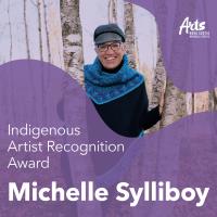 Photo of Michelle Sylliboy with text Indigenous Artist Recognition Award