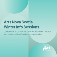 Arts Nova Scotia Winter Info Sessions