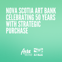 Nova Scotia Art Bank Celebrating 50 Years with Strategic Purchase 